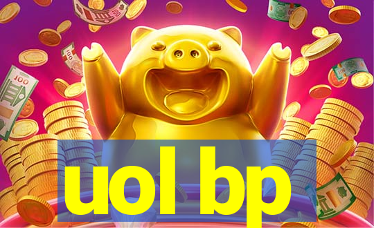 uol bp