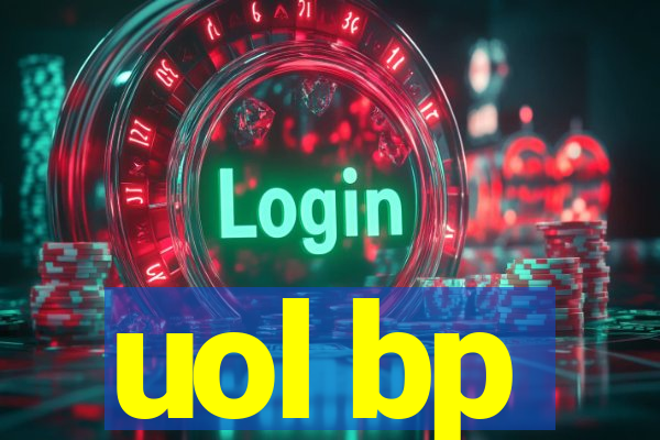 uol bp