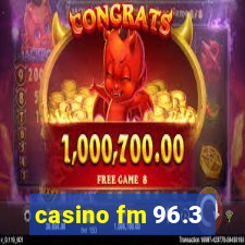 casino fm 96.3