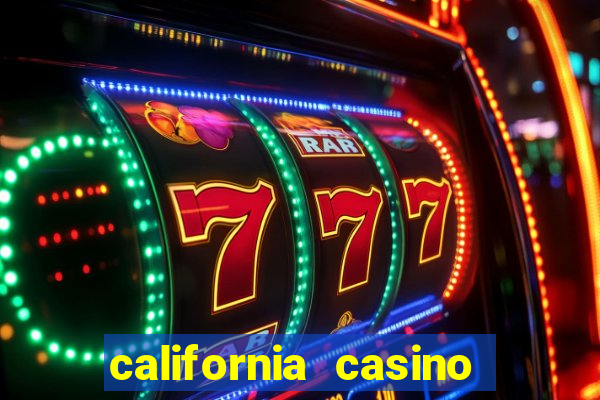 california casino and hotel