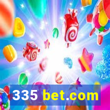 335 bet.com