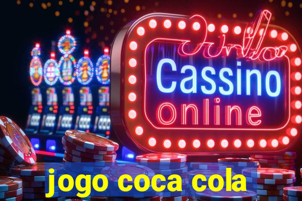 jogo coca cola