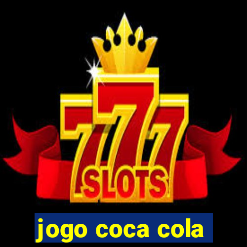 jogo coca cola