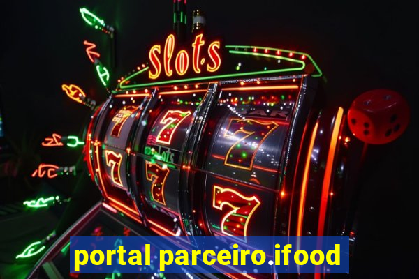 portal parceiro.ifood