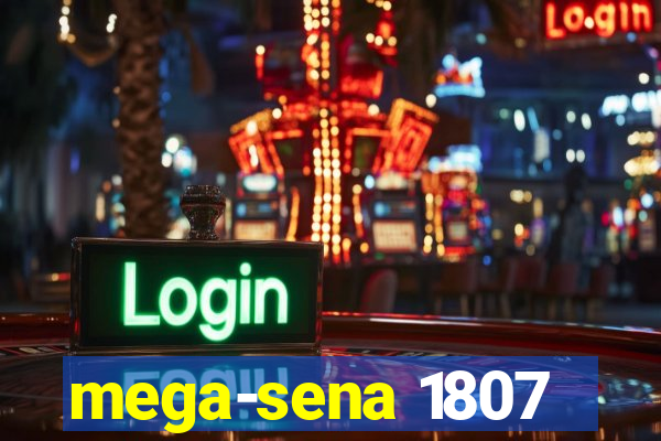 mega-sena 1807