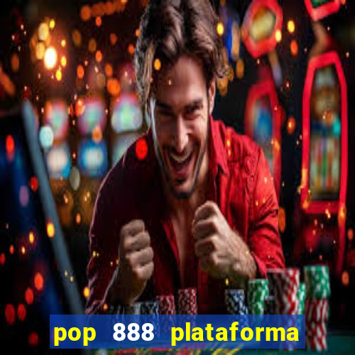 pop 888 plataforma de jogos