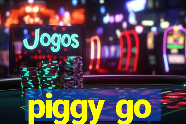 piggy go