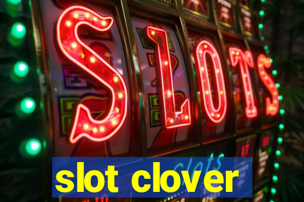 slot clover