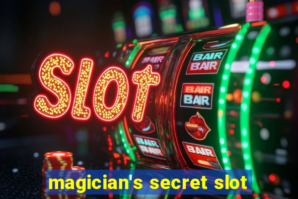 magician's secret slot