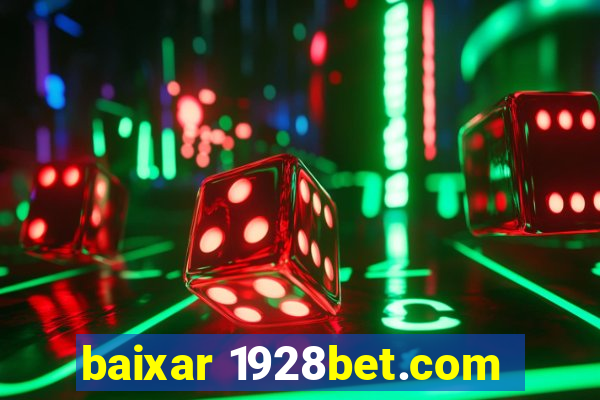 baixar 1928bet.com