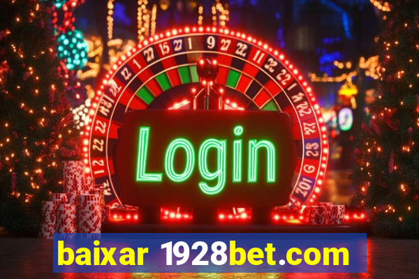 baixar 1928bet.com