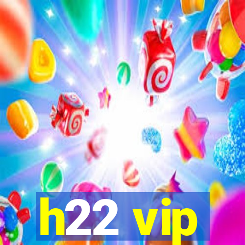 h22 vip