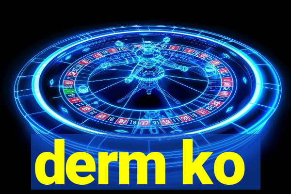 derm ko