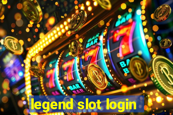 legend slot login