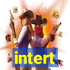 intert