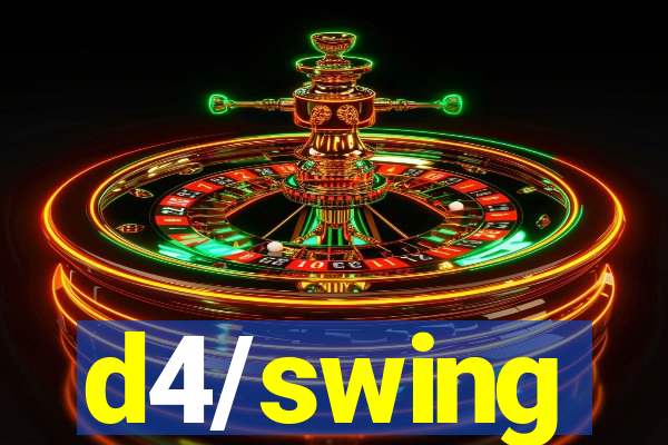 d4/swing