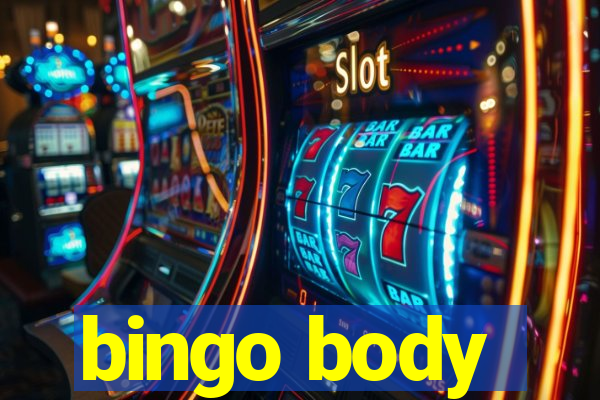 bingo body