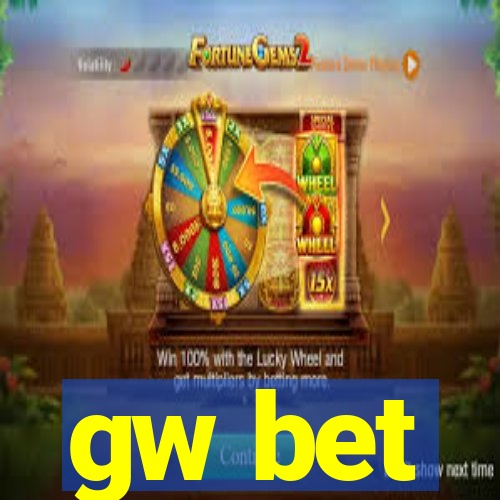 gw bet