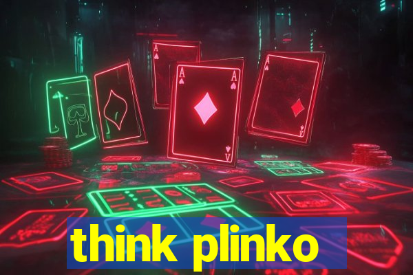 think plinko