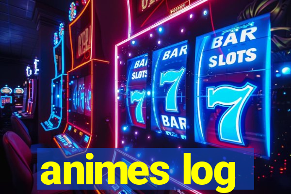 animes log