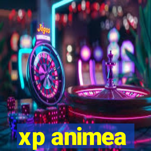 xp animea