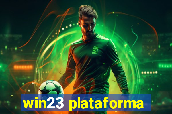 win23 plataforma