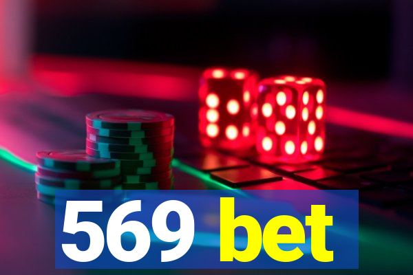 569 bet