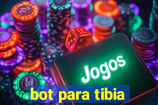 bot para tibia