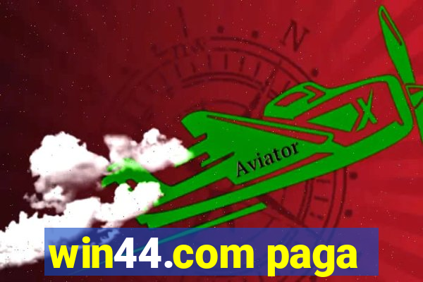 win44.com paga