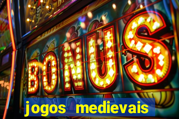 jogos medievais para android