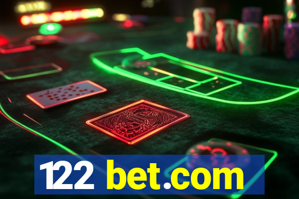 122 bet.com