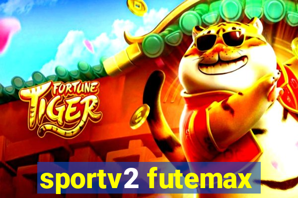 sportv2 futemax