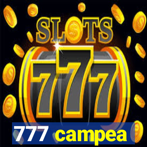 777 campea