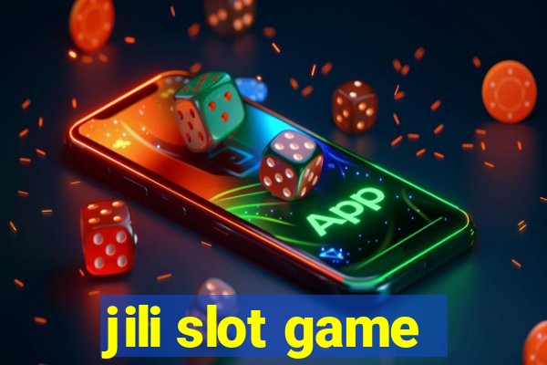 jili slot game