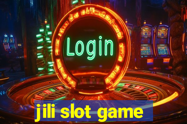 jili slot game