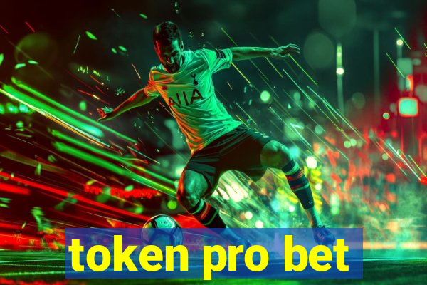 token pro bet