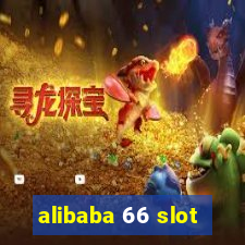 alibaba 66 slot