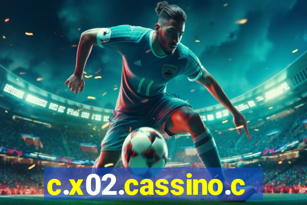 c.x02.cassino.com