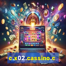 c.x02.cassino.com