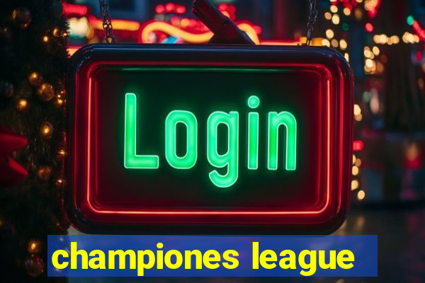 championes league