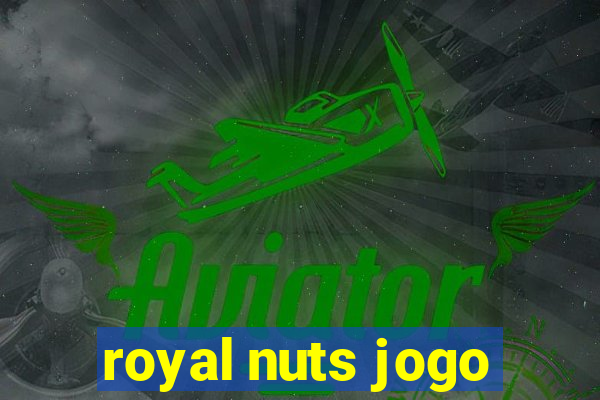 royal nuts jogo