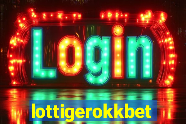 lottigerokkbet