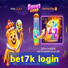 bet7k login