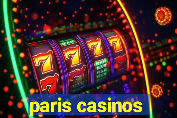 paris casinos