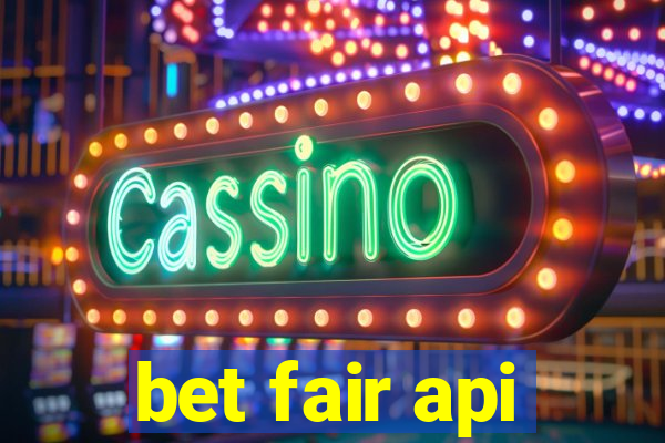 bet fair api