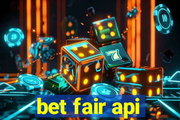 bet fair api