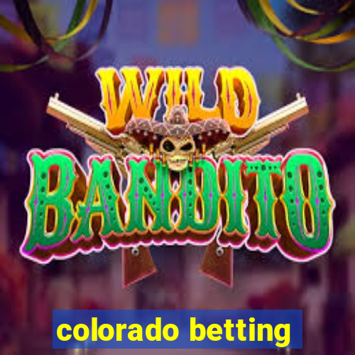 colorado betting