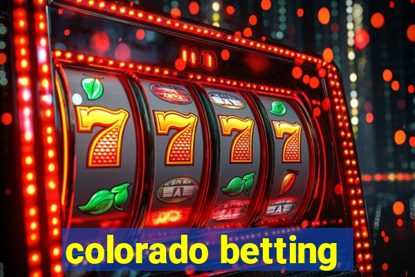 colorado betting