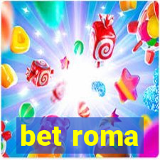 bet roma