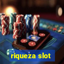 riqueza slot